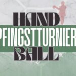 🚨 Pfingstturnier 2026 | Anmeldeschluss rückt näher! 🚨