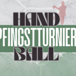 Pfingstturnier 2026 – Anmeldungen ab sofort möglich!